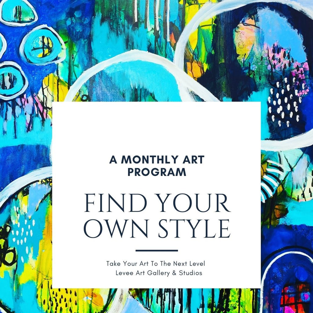 Find Your Own Style Art Program-Levee Art Gallery